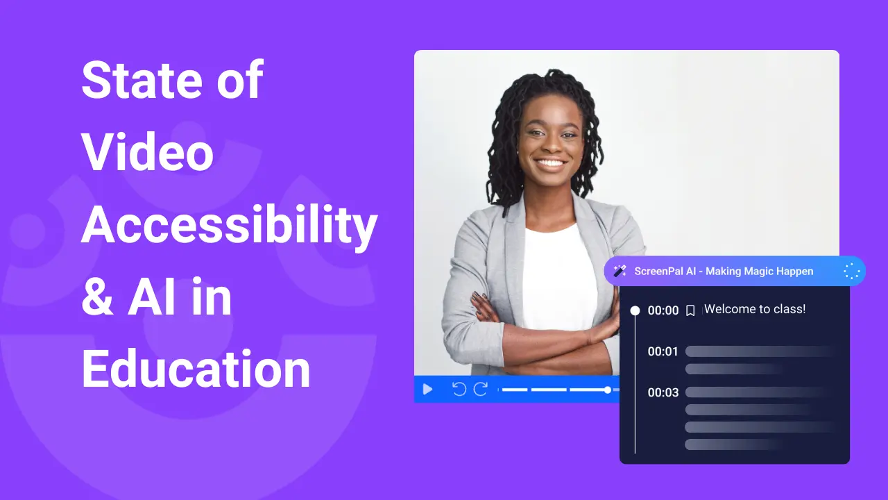 State of Video Accessibility & AI in Education Report
